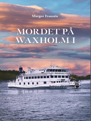 cover image of Mordet på Waxholm I